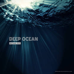 Deep Ocean by Michael Fate