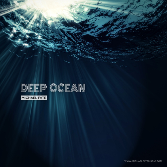 Deep Ocean / Michael Fate