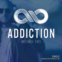 Addiction (Radio edit) by Michael Fate