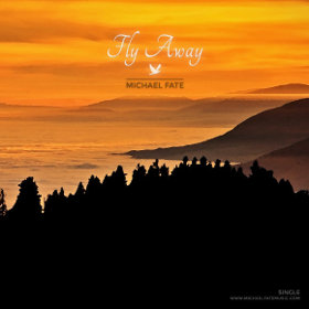 Fly Away - Michael Fate