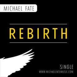 Rebirth by Michael Fate